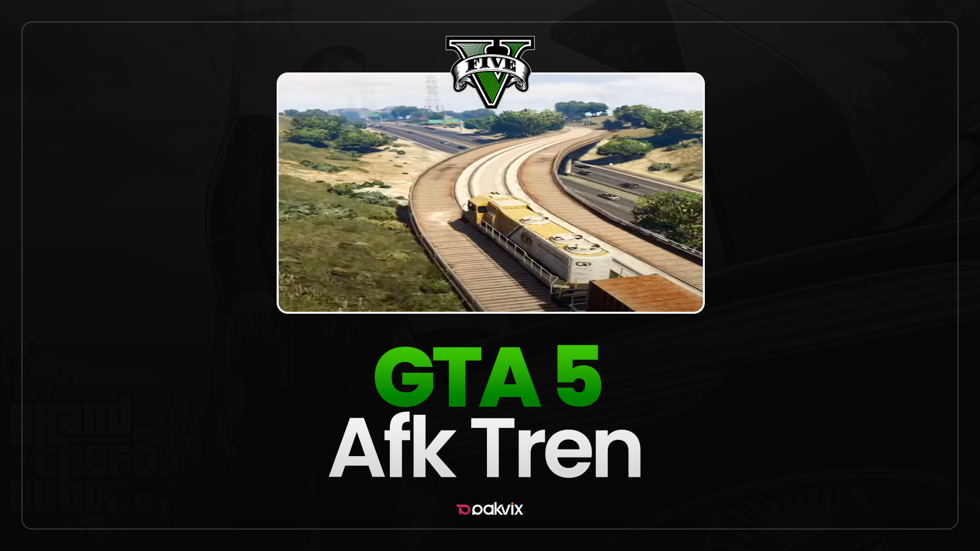 AFK TREN HABER