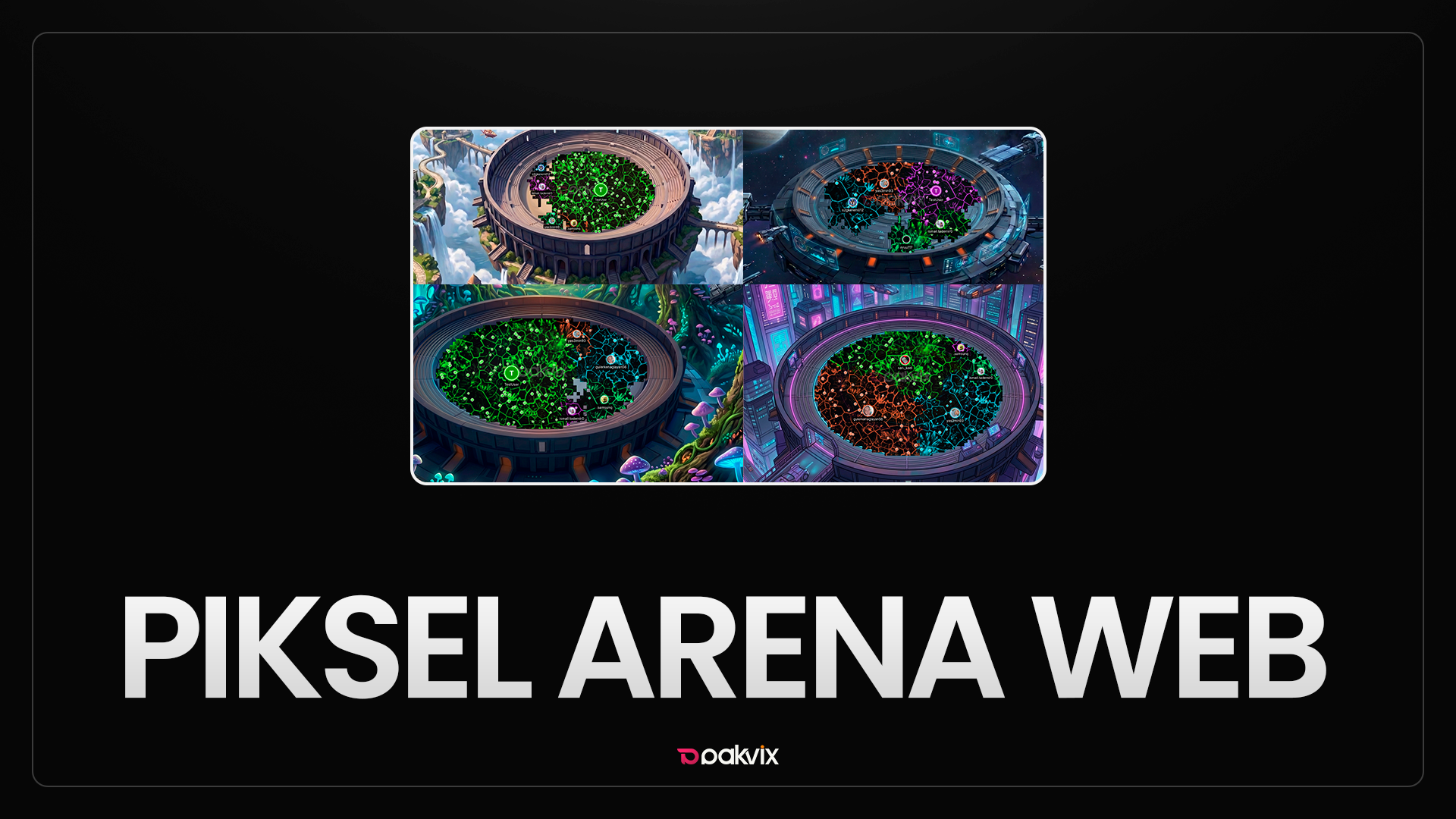 PIKSEL ARENA WEB